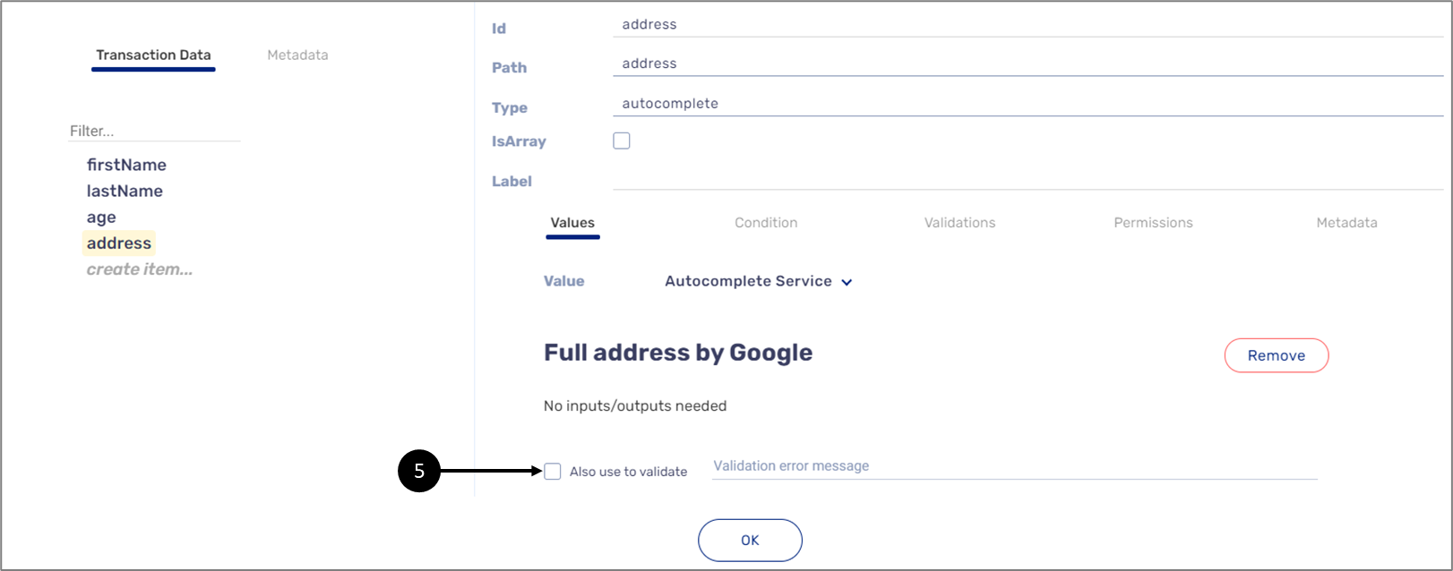 After adding the service, there is a possibility to use the autocomplete to validate (5) the input information, forcing the end-user to use the autocomplete and not input information manually.