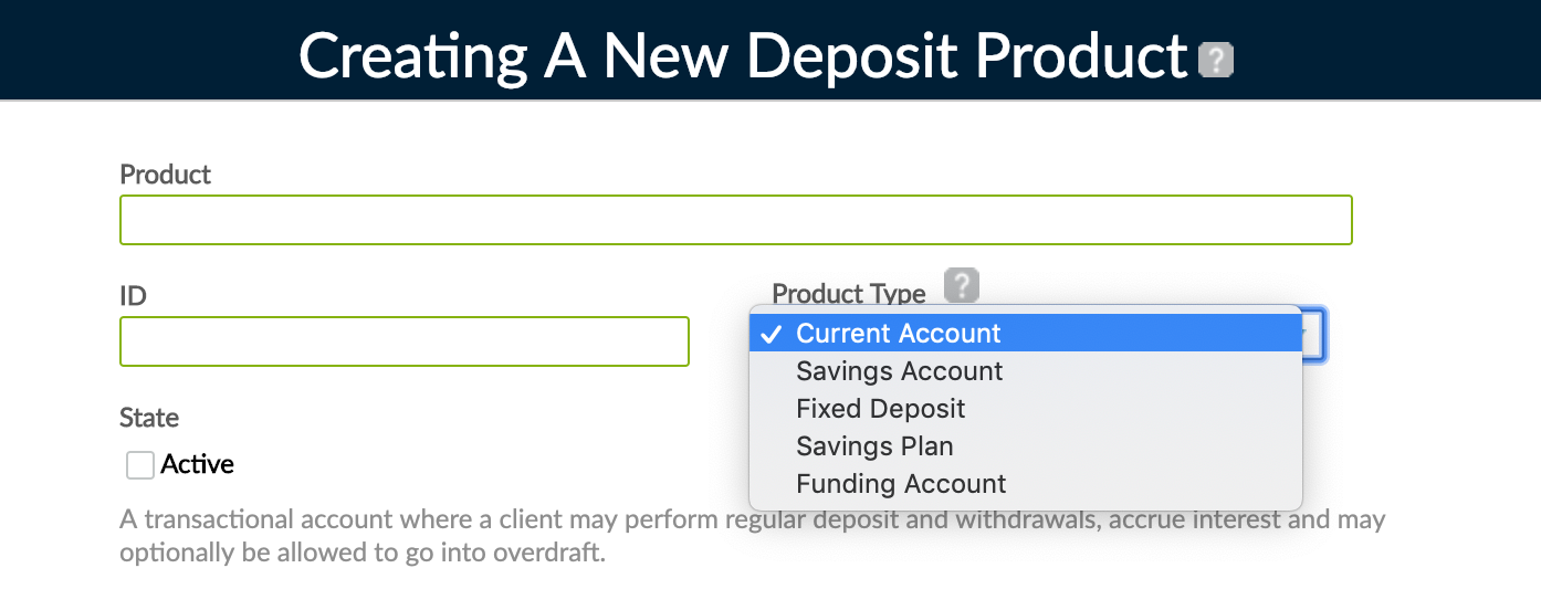 Deposit product types, like Current Account, Savings Account, Fixed Deposit, Savings Plan, Funding Account.