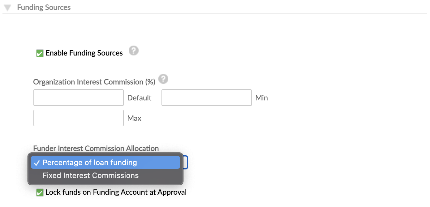 Funding sources section with organization interest commission default, minimum and maximum values, the interest commission allocation options, percentage of the loan funding and fixed interest commissions and the lock funds on funding account at approval option
