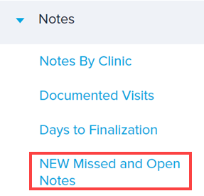 EMR_Analytics_Notes Report Menu_Missed and Open Notes