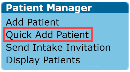 EMR_Patient Manager Menu_Quick Add Patient