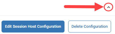 toggle arrow in the top-right corner to collapse Session Host Configuration settings section