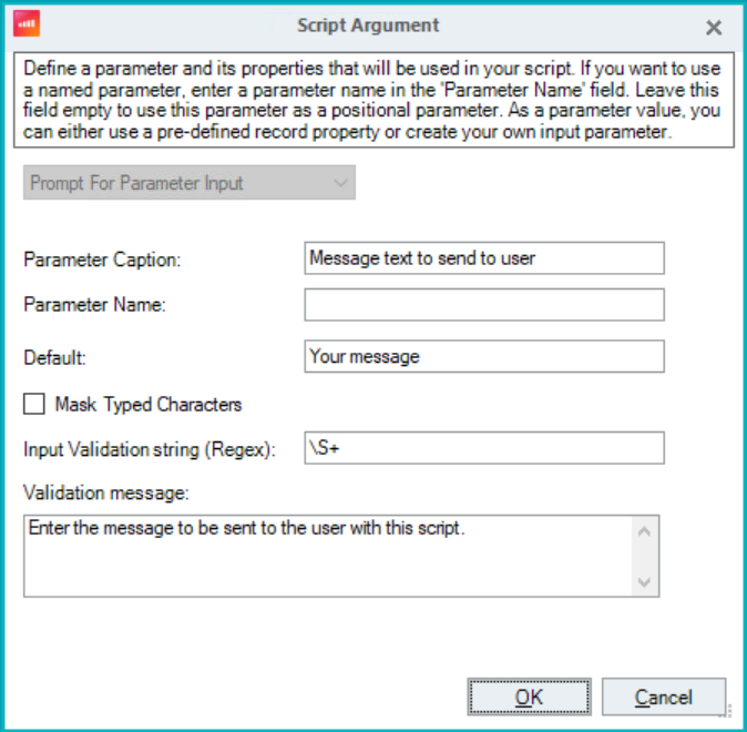 Script Argument dialog box with prompt for parameter input option selected