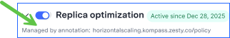 Toggle switch for replica optimization, indicating active status since December 2025.