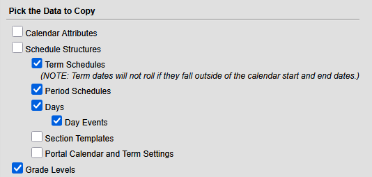 Screenshot of Pick the Data to Copy with  Term Schedules, Period Schedules, Days, Day Events, and Grade Levels checked.
