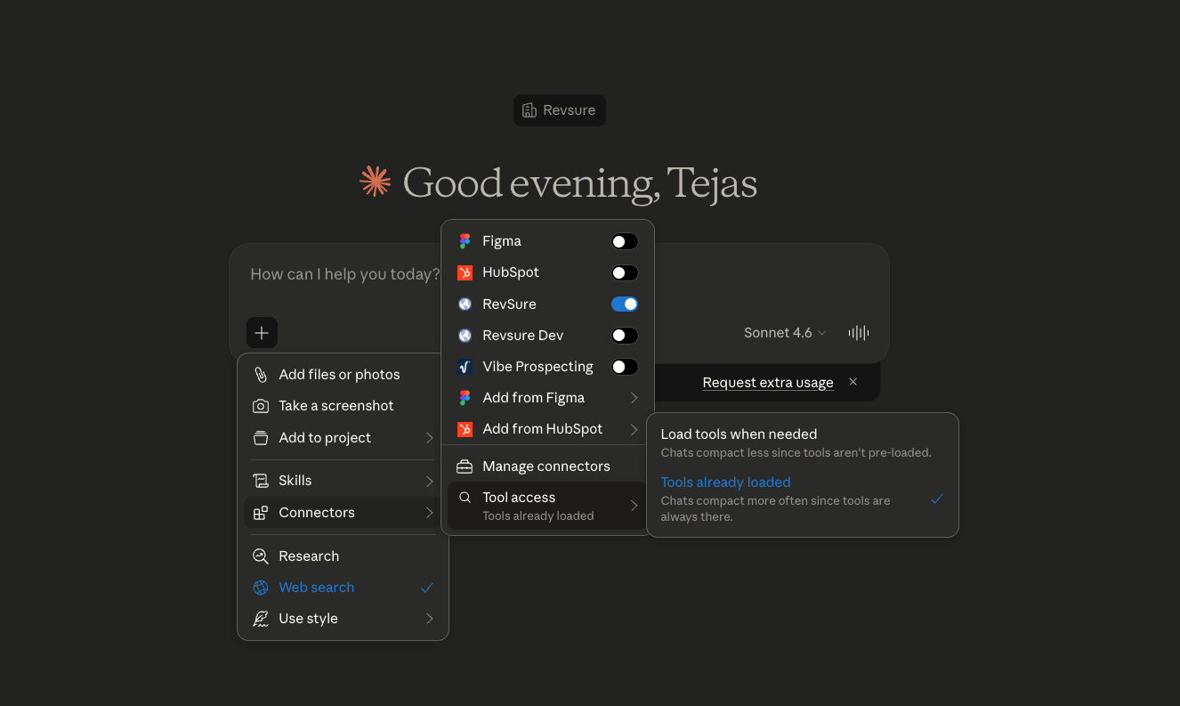 Dark-themed chat UI screenshot showing the greeting Good evening, Tejas with an open menu of connectors. The menu displays connector names such as Figma, HubSpot, RevSure, RevSure Dev, and options like Manage connectors and Tool access. A tooltip or submenu highlights the Tools already loaded option. The interface includes a left-side panel with icons for adding files, screenshots, and a Connectors entry.