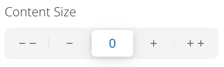 Content size adjustment controls with current size indicator set to zero.