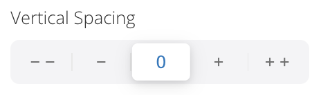 Control panel for adjusting vertical spacing with buttons and current value display set to 0.