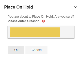Place On Hold Reason.png