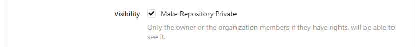 Visibility section, a checkbox to make repository private or not. 