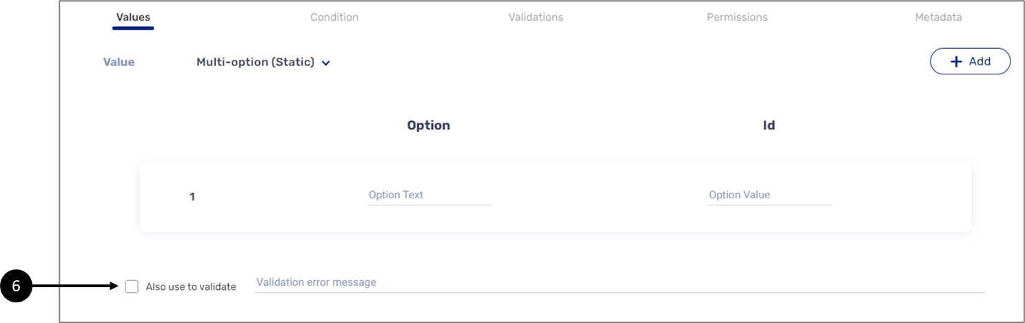 When checking the Also use to validate checkbox, the end-user will be forced to select one of the options and will not be able to input information manually.