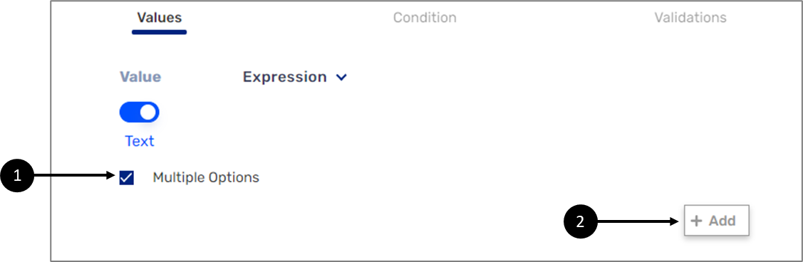 Conditions are enabled by checking the Multiple Options checkbox and clicking the + Add button.