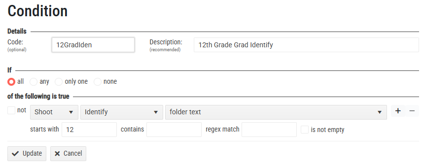 Condition settings for identifying 12th grade graduation folders based on the Identify folder criteria.