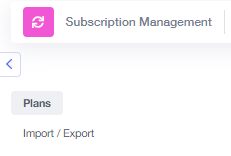 subscription management and import / export