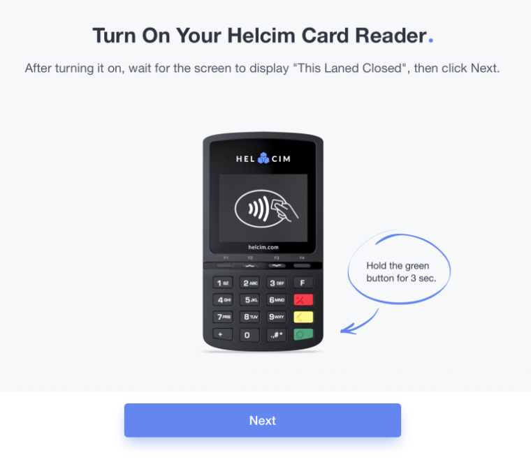 Turn on your Helcim Card Reader