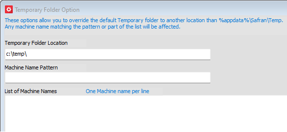 Safran Admin Tools Temporary Folder Option