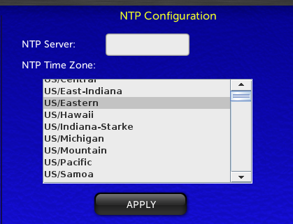 NTP Configuration screen — blue interface showing an NTP Server text box, an NTP Time Zone list/dropdown with multiple US time zone entries, and an APPLY button