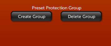 Small red-brown dialog titled Preset Protection Group showing two rounded buttons labeled Create Group and Delete Group