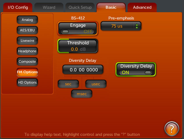 Screenshot of an orange FM Options submenu GUI showing tabs across the top (I/O Config, Wizard, Quick Setup, Basic, Advanced), controls labeled BS-412, Pre-emphasis, Threshold, Diversity Delay, buttons for sec/usec/msec, and a help icon in the lower-right.