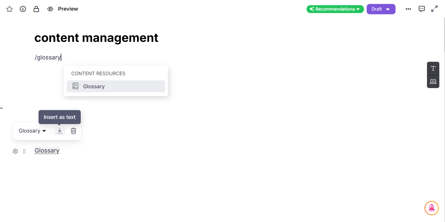 Advanced WYSIWYG editor showing glossary insertion via slash command and bubble menu options