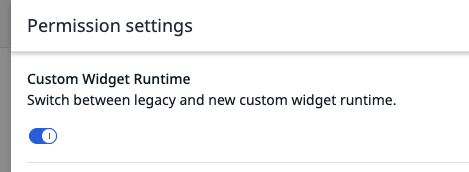 Custom widget runtime toggle