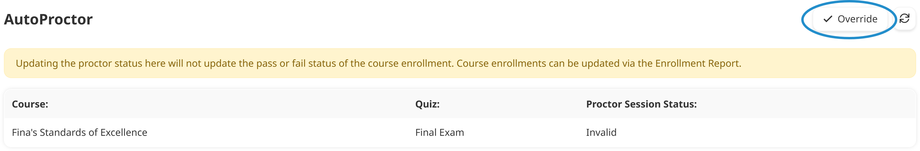 AutoProctor Override Button Annotated 20250923.png