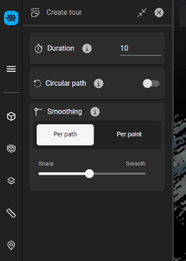 Tour settings: Duration, Circular path and Smoothing