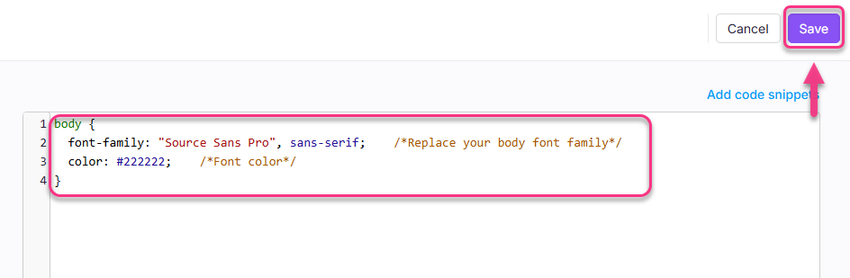 Code snippet showing CSS body styling with highlighted font family and save button.