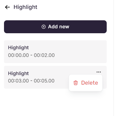 Interface showing highlights with timestamps and options to add or delete highlights.