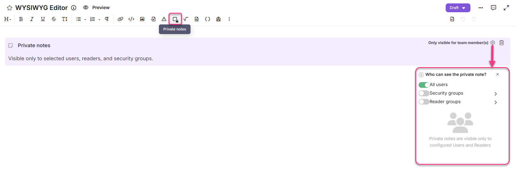 WYSIWYG editor showing options for private notes visibility settings and user permissions.