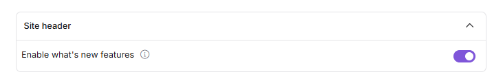 Site header accordion in Article settings showing the Show What's New toggle
