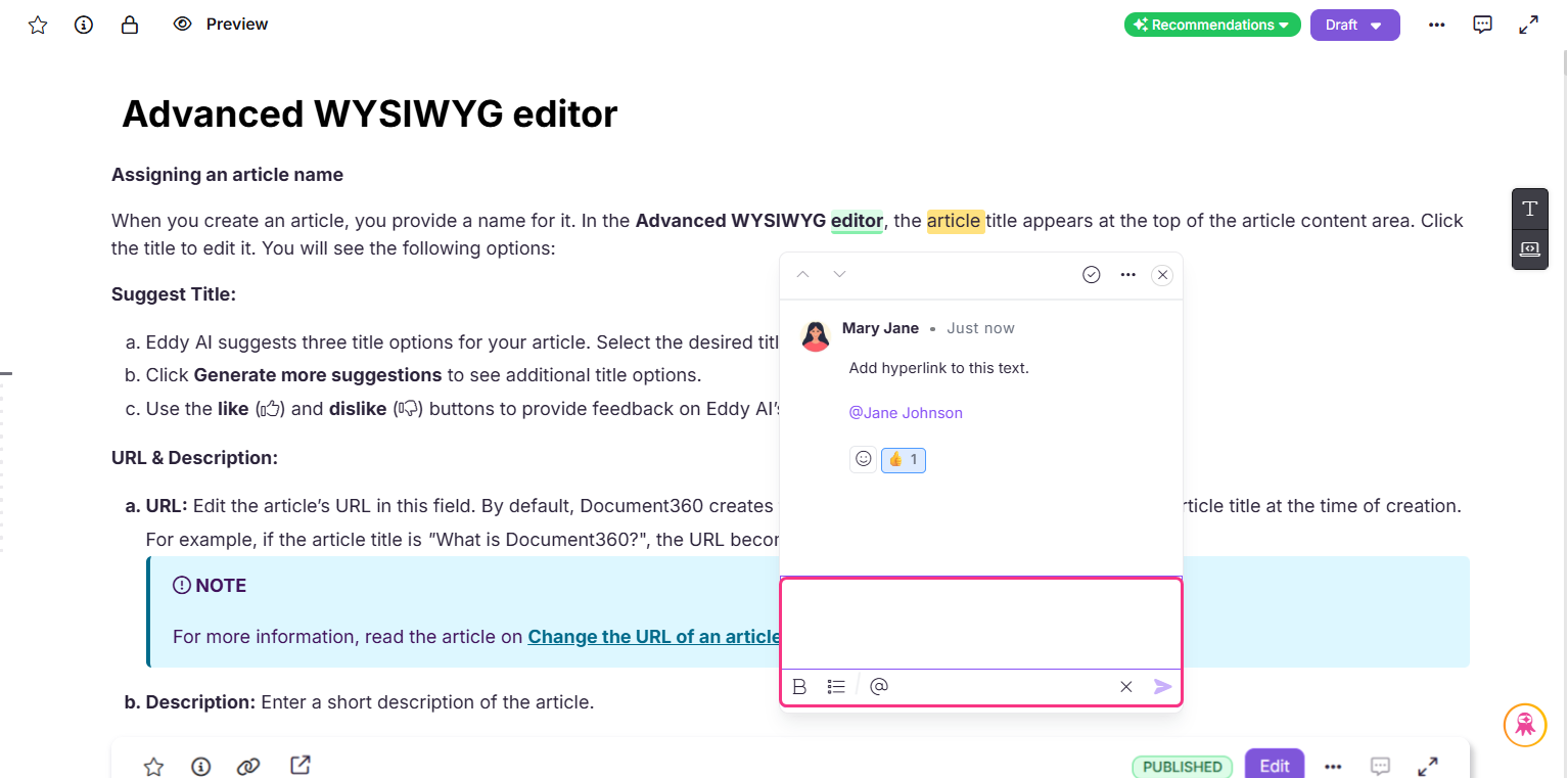 Features such as tag, reaction to a comment box has been featured.