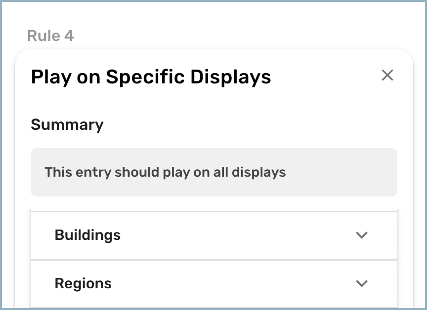 Play Rules drawer - Play on Specific Displays