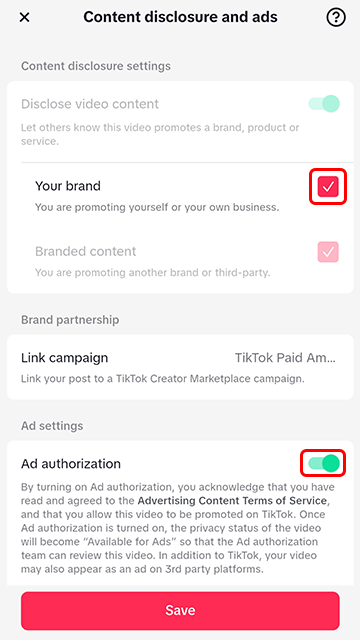 An image of a TikTok's Content disclosure and ads settings with the Your Brand and Ad authorization settings enabled