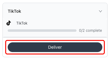 Image of an example TikTok task with the Deliver button highlighted