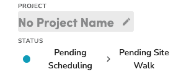 Project status shows pending scheduling and upcoming site walk details.