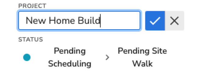 Project status for 'New Home Build' shows pending scheduling and site walk.