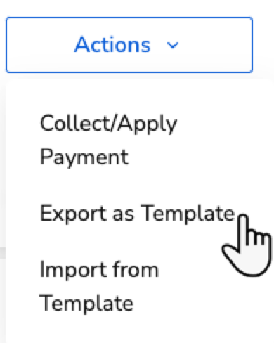 Dropdown menu showing actions including export and import template options.