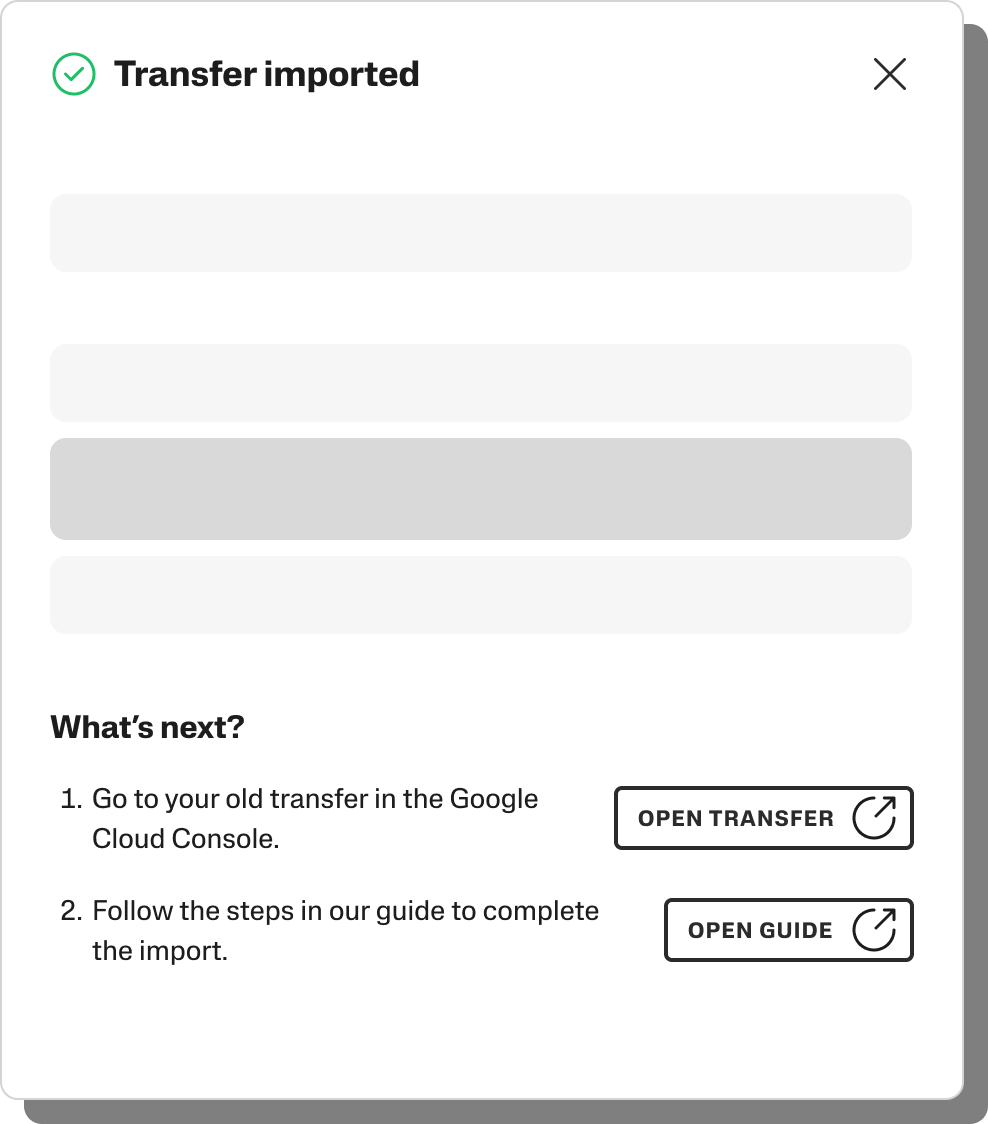Confirmation of transfer import with next steps for Google Cloud Console access.