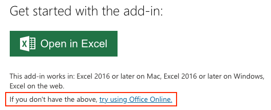 Instructions for using the Excel add-in and accessing Office Online if needed.