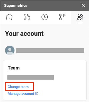 Supermetrics account settings showing options to change team and manage account.