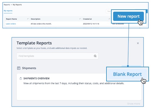 Select New Report, then select Blank Report next to Shipments