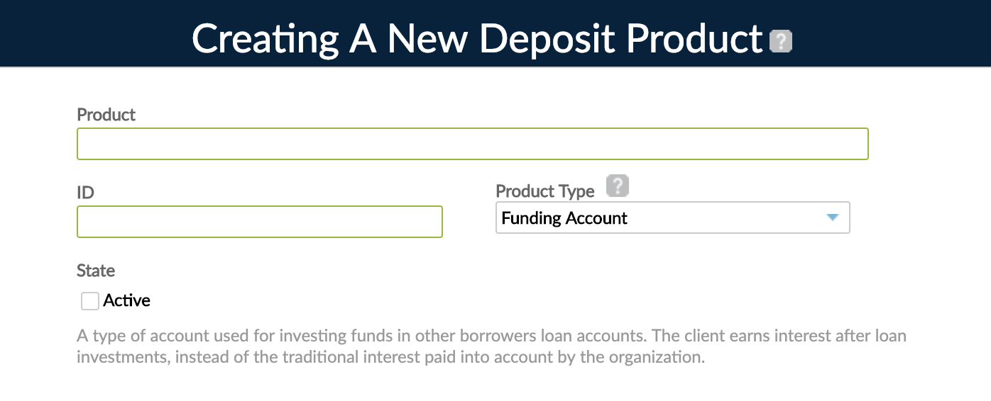Creating a New Deposit Product view with Product Type Funding Account.