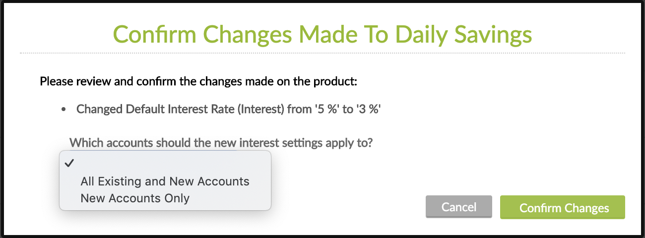 Confirm Changes Made to Daily Savings pop-up with "Which accounts should the new interest settings apply to? option."