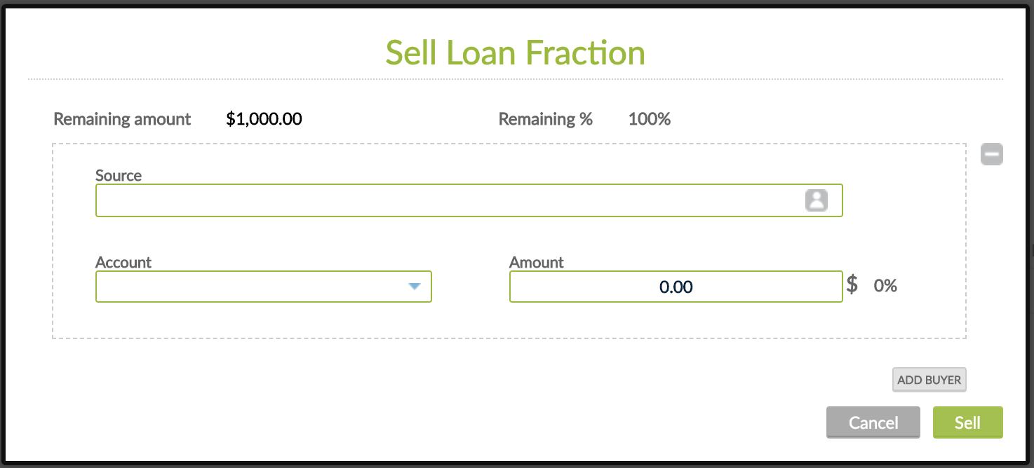 Sell Loan Fraction view with Remaining Amount and Remaining Percentage labels and Source, Account and Amount fields. Available buttons are Add Buyer, Cancel and Sell