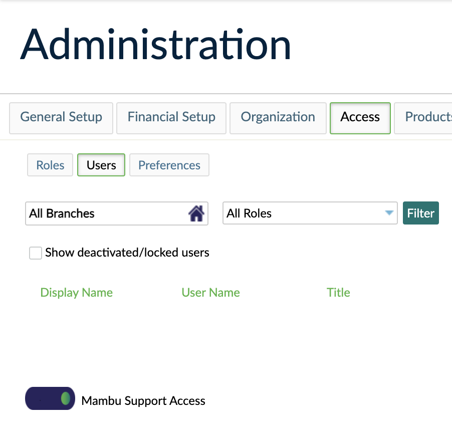 Administration > Access > Users screen showing Mambu Support Access toggle