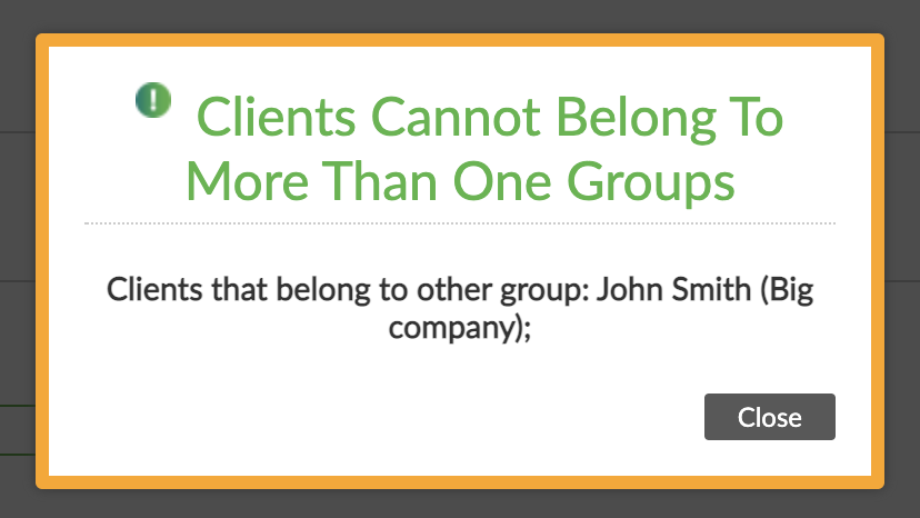 Client cannot belong to more than one groups warning dialog