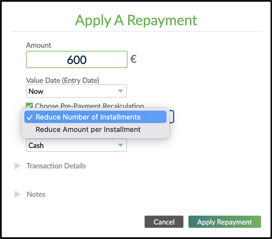 Apply a Repayment dialog with choose prepayment recalculation checkbox selected and the two available options for prepayment recalculation: reduce number of installments and reduce amount per installment