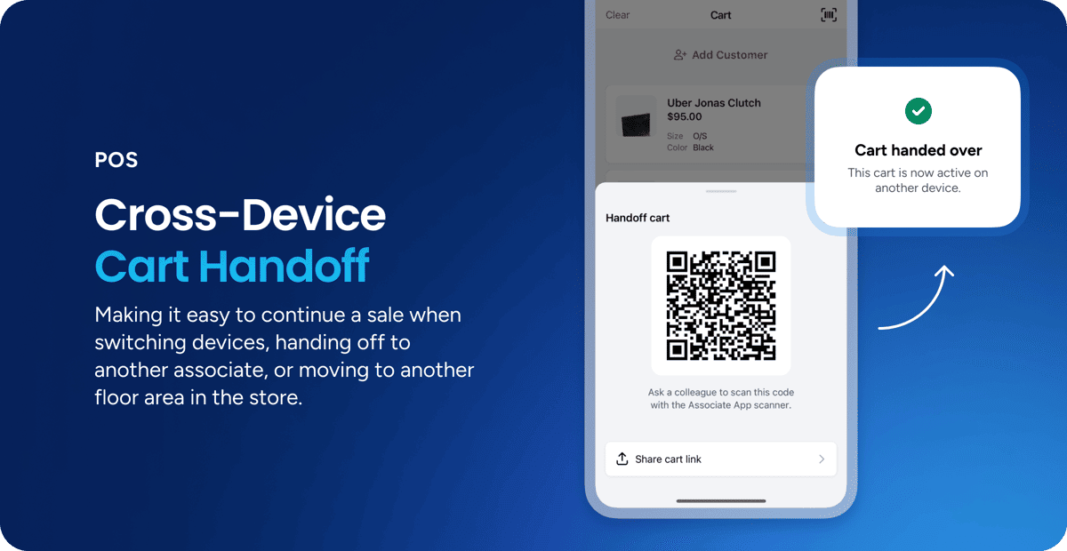Cross-device cart handoff feature for seamless sales transitions between associates.