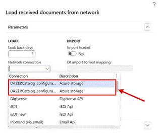Inbound documents > Load: the Network connection lookup lists storage connections too.